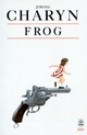  Achetez le livre d'occasion Frog de Jerome Charyn sur Livrenpoche.com 