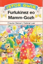  Achetez le livre d'occasion Furlukinez eo Mamm-Gozh sur Livrenpoche.com 