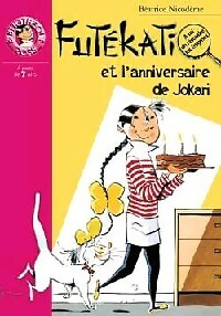  Achetez le livre d'occasion Futékati et l'anniversaire de Jokari de Béatrice Nicodème sur Livrenpoche.com 