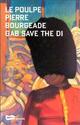  Achetez le livre d'occasion Gab save the Di de Pierre Bourgeade sur Livrenpoche.com 