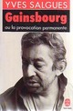  Achetez le livre d'occasion Gainsbourg, la provocation permanente de Yves Salgues sur Livrenpoche.com 