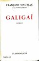  Achetez le livre d'occasion Galigaï de François Mauriac sur Livrenpoche.com 