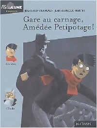  Achetez le livre d'occasion Gare au carnage, Amédée Petipotage ! de Jean-Loup Craipeau sur Livrenpoche.com 