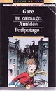  Achetez le livre d'occasion Gare au carnage, Amédée Petipotage ! de Jean-Loup Craipeau sur Livrenpoche.com 