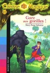  Achetez le livre d'occasion Gare aux gorilles ! sur Livrenpoche.com 