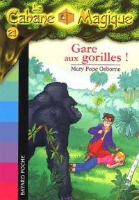 Achetez le livre d'occasion Gare aux gorilles ! de Mary Pope Osborne sur Livrenpoche.com 