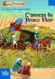  Achetez le livre d'occasion Garin Trousseboeuf Tome III : L'anneau du prince noir de Evelyne Brisou-Pellen sur Livrenpoche.com 
