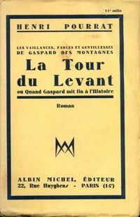  Achetez le livre d'occasion Gaspard des montagnes Tome IV : La tour du Levant de Henri Pourrat sur Livrenpoche.com 