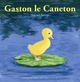  Achetez le livre d'occasion Gaston le caneton de Antoon Krings sur Livrenpoche.com 