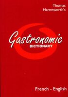  Achetez le livre d'occasion Gastronomic dictionary french-english sur Livrenpoche.com 