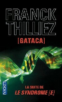  Achetez le livre d'occasion Gataca de Franck Thilliez sur Livrenpoche.com 