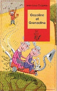  Achetez le livre d'occasion Gazoline et Grenadine de Jean-Loup Craipeau sur Livrenpoche.com 