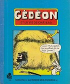  Achetez le livre d'occasion Gédéon et la vie de château sur Livrenpoche.com 