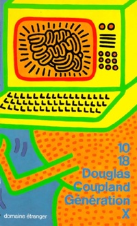  Achetez le livre d'occasion Génération X de Douglas Coupland sur Livrenpoche.com 