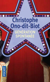  Achetez le livre d'occasion Génération spontanée de Christophe Ono-Dit-Bio sur Livrenpoche.com 