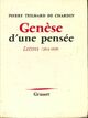  Achetez le livre d'occasion Genèse d'une pensée de Pierre Teilhard de Chardin sur Livrenpoche.com 