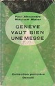  Achetez le livre d'occasion Genève vaut bien une messe de Maurice Maïer sur Livrenpoche.com 