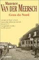  Achetez le livre d'occasion Gens du Nord de Maxence Van der Meersch sur Livrenpoche.com 