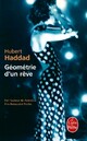  Achetez le livre d'occasion Géométrie d'un rêve de Hubert Haddad sur Livrenpoche.com 