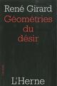  Achetez le livre d'occasion Géométries du désir de René Girard sur Livrenpoche.com 
