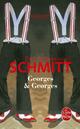  Achetez le livre d'occasion Georges & Georges de Eric-Emmanuel Schmitt sur Livrenpoche.com 