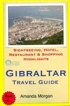  Achetez le livre d'occasion Gibraltar travel guide sur Livrenpoche.com 