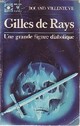  Achetez le livre d'occasion Gilles de Rays de Roland Villeneuve sur Livrenpoche.com 