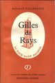  Achetez le livre d'occasion Gilles de Rays de Roland Villeneuve sur Livrenpoche.com 