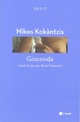  Achetez le livre d'occasion Gioconda de Nikos Kokantzis sur Livrenpoche.com 