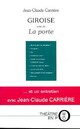  Achetez le livre d'occasion Giroise / La porte de Jean-Claude Carrière sur Livrenpoche.com 