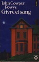  Achetez le livre d'occasion Givre et sang de John Cowper Powys sur Livrenpoche.com 
