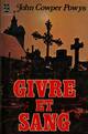  Achetez le livre d'occasion Givre et sang de John Cowper Powys sur Livrenpoche.com 
