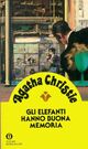  Achetez le livre d'occasion Gli elefanti hanno buona memoria de Agatha Christie sur Livrenpoche.com 