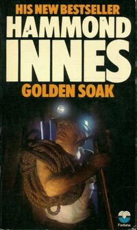  Achetez le livre d'occasion Golden soak de Hammond Innes sur Livrenpoche.com 