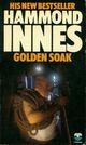  Achetez le livre d'occasion Golden soak de Hammond Innes sur Livrenpoche.com 