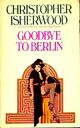  Achetez le livre d'occasion Goodbye to Berlin de Christopher Isherwood sur Livrenpoche.com 