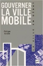  Achetez le livre d'occasion Gouverner la ville mobile sur Livrenpoche.com 