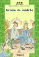  Achetez le livre d'occasion Graine de rentrée de Stéphane Méliade sur Livrenpoche.com 