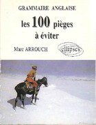  Achetez le livre d'occasion Grammaire anglaise : les 100 pièges à éviter sur Livrenpoche.com 