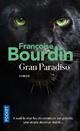  Achetez le livre d'occasion Gran paradiso de Françoise Bourdin sur Livrenpoche.com 