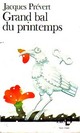  Achetez le livre d'occasion Grand bal du printemps de Jacques Prévert sur Livrenpoche.com 