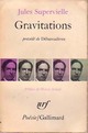  Achetez le livre d'occasion Gravitations / Débarcadères de Jules Supervielle sur Livrenpoche.com 