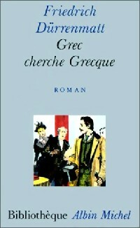  Achetez le livre d'occasion Grec cherche grecque de Friedrich Dürrenmatt sur Livrenpoche.com 