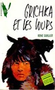  Achetez le livre d'occasion Grichka et les loups de René Guillot sur Livrenpoche.com 