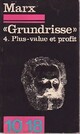  Achetez le livre d'occasion Grundisse Tome IV : Plus-value et profit de Karl Marx sur Livrenpoche.com 
