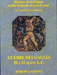  Achetez le livre d'occasion Guerre des gaules 58-52 avant j.-c de Alain Castelot sur Livrenpoche.com 