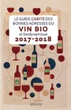  Achetez le livre d'occasion Guide Carite des Bonnes Adresses du Vin Bio et Biodynamique 2017-2018 sur Livrenpoche.com 