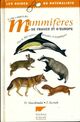  Achetez le livre d'occasion Guide complet des mammifères de France et d'Europe de Pierre Barret sur Livrenpoche.com 