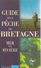  Achetez le livre d'occasion Guide de la pêche en Bretagne. Mer et rivière sur Livrenpoche.com 