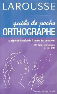  Achetez le livre d'occasion Guide de poche orthographe de Collectif sur Livrenpoche.com 